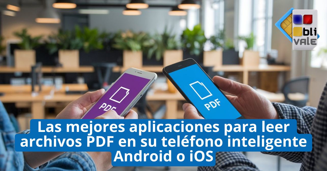 blivale_image_es_Las_mejores_aplicaciones_para_leer_archivos_PDF_643x337 Blog - Results from #230