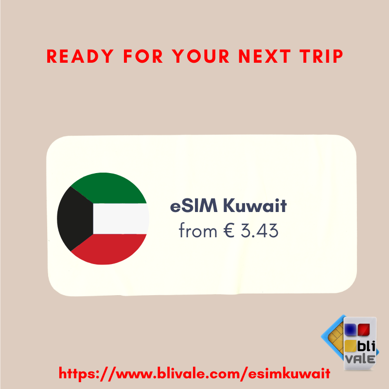 blivale_en_esim_kuwait image blivale_en_esim_kuwait Embrace the Kuwaiti Adventure with Seamless eSIM Connectivity