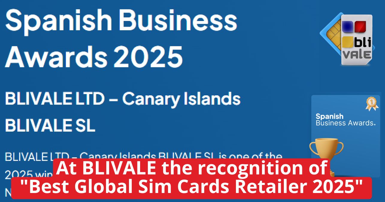 blivale_image_en_Spanish%20Business%20Awards%202025_643x337 BLIVALE | International eSIM and SIM Card for trips abroad