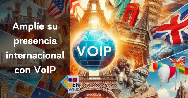 blivale_post_es_Amplíe_su_presencia_internacional_con_VoIP BLIVALE Blog: Guides and tips for worry-free travel - Results from #290