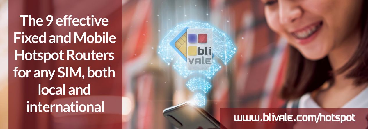 blivale_the_9_effective_fixed_and_mobile_hotspot_routers_for_any_sim_both_local_and_international_1265x445 Blog - Results from #350